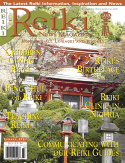 Reiki Magazine Summer 2007 Reiki Magazine Summer 2007