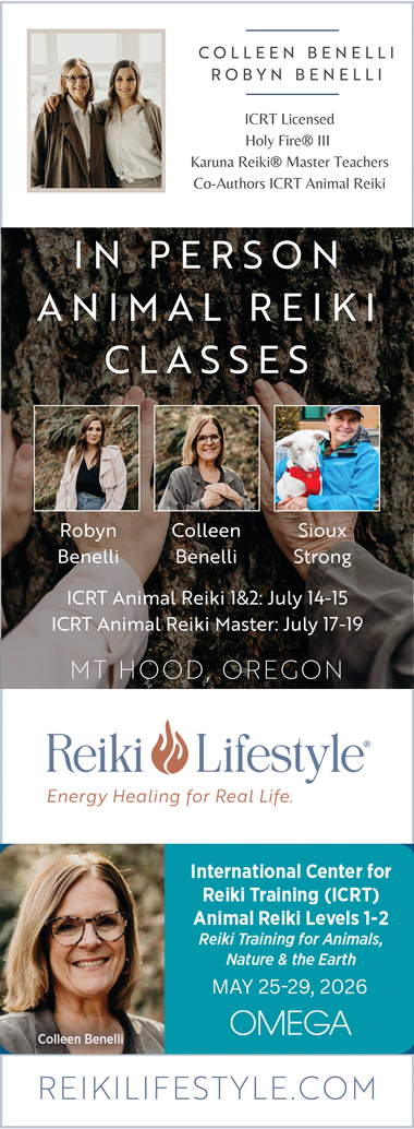 Ad for in-person Animal Reiki classes in Mt. Hood, Oregon, July 2026, with Colleen Benelli, Robyn Benelli, Sioux Strong.