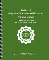 "Holy Fire® III Karuna Reiki® Master Training Manual” cover with a white ICRT logo and spiral binding, authored by William Lee Rand.