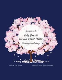 Cover of the Dutch Holy Fire® III Karuna Reiki Reiki training manual with illustrated cherry blossom tree with title over a royal blue background.