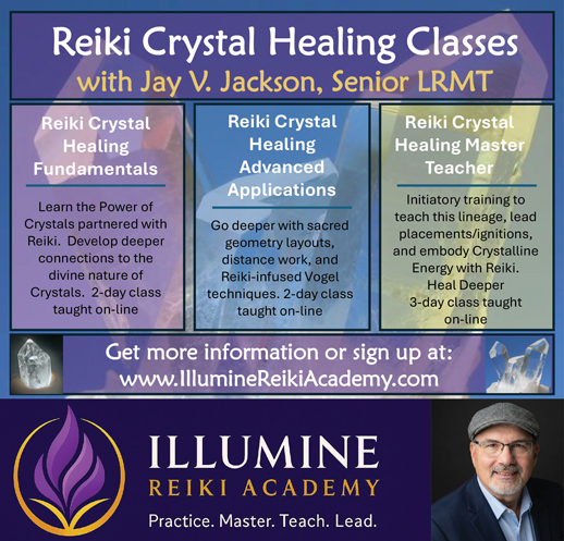 Reiki Crystal Healing Classes ad with Jay V. Jackson, course details, Illumine Reiki Academy logo, and instructor photo.