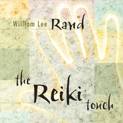 Soft abstract cover for “The Reiki Touch” by William Lee Rand, featuring light hand outlines and textured pastel backgrounds.