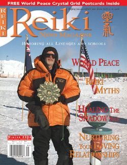 Reiki Magazine Winter 2004 Reiki Magazine Winter 2004